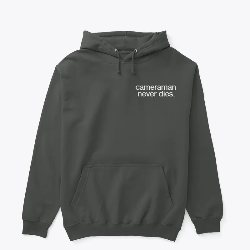 "cameraman never dies" Hoodie